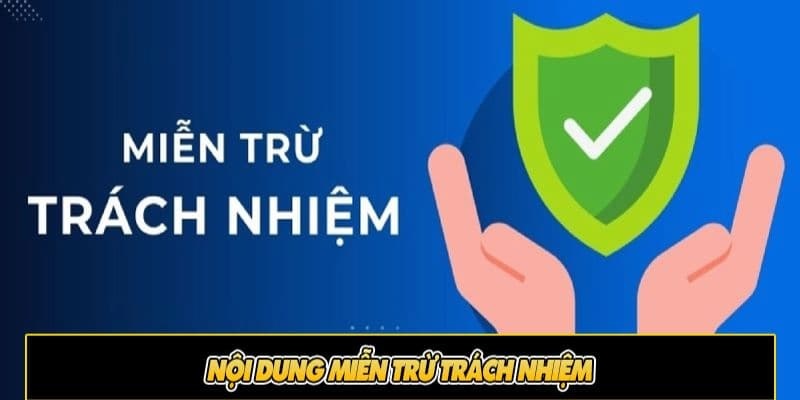 Tìm hiểu chi tiết về nội dung miễn trừ của nhà cái Nohu90